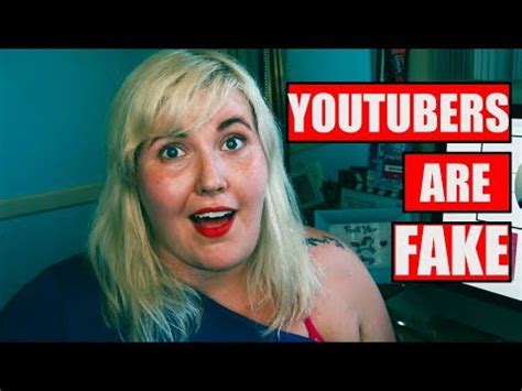youtubers are fake
